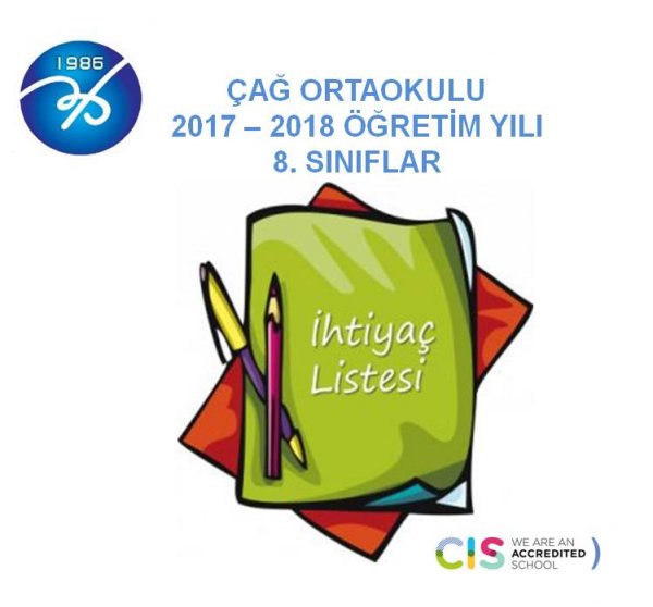 ÇAĞ ORTAOKULU 2017 – 2018 ÖĞRETİM YILI 8. SINIFLAR İÇİN GEREKLİ MATERYALLER