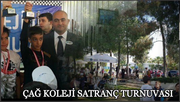 ÇAĞ KOLEJİ SATRANÇ TURNUVASI